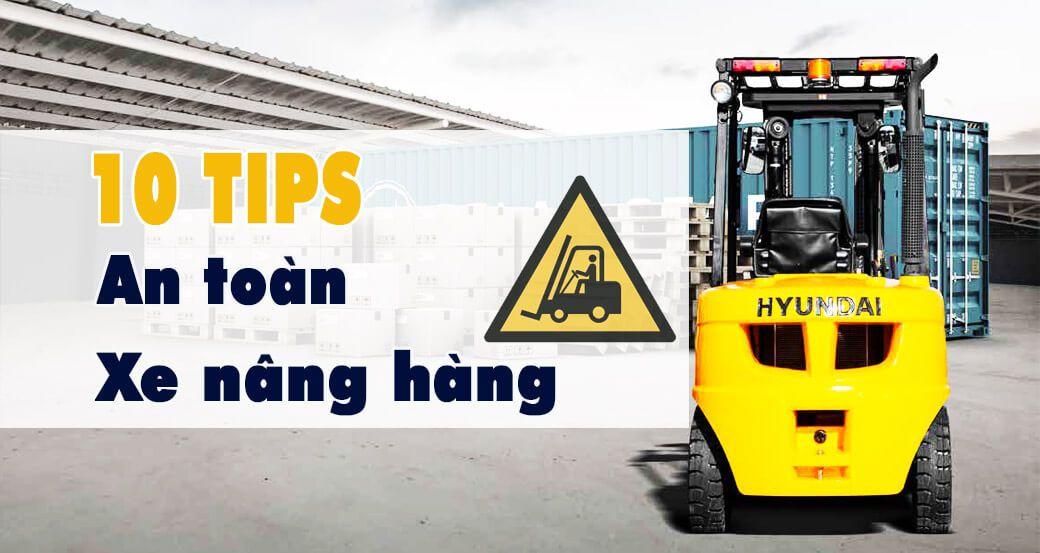 10 mẹo an toàn xe nâng cần biết