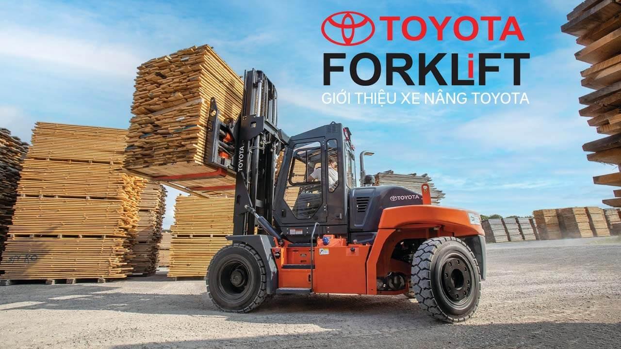Xe nâng Toyota – Xe nâng hàng Nhật Bản chính hãng 100% – Toyota Forklift