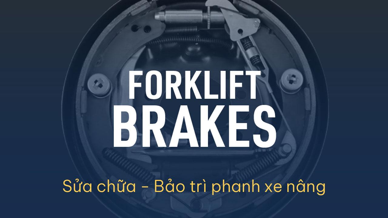 How to Repair and Maintain Your Forklift Brakes the Easy Way
